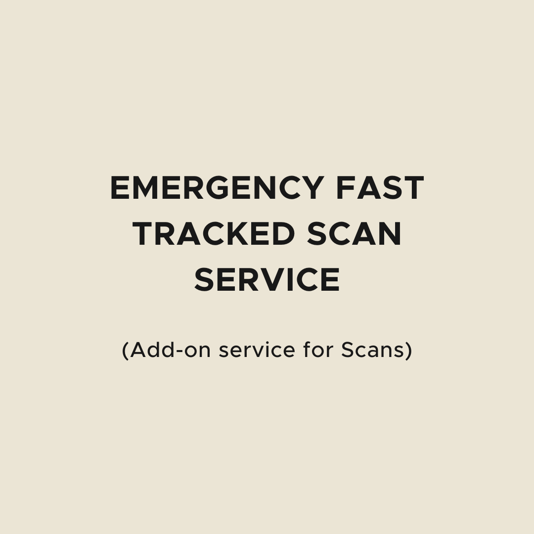 Emergency Fast Tracked Scan Service (Add-on Service)