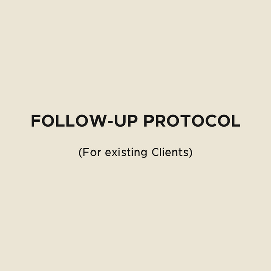 Follow-Up Protocol (For Existing Clients)