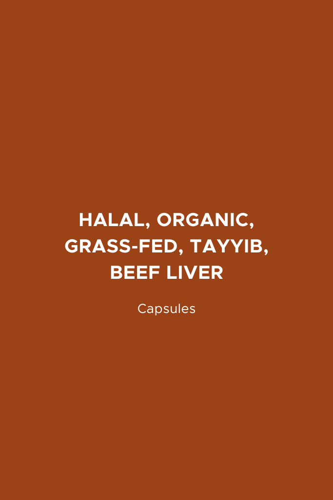 Halal, Organic, Grass-Fed, Tayyib Beef Liver Capsules